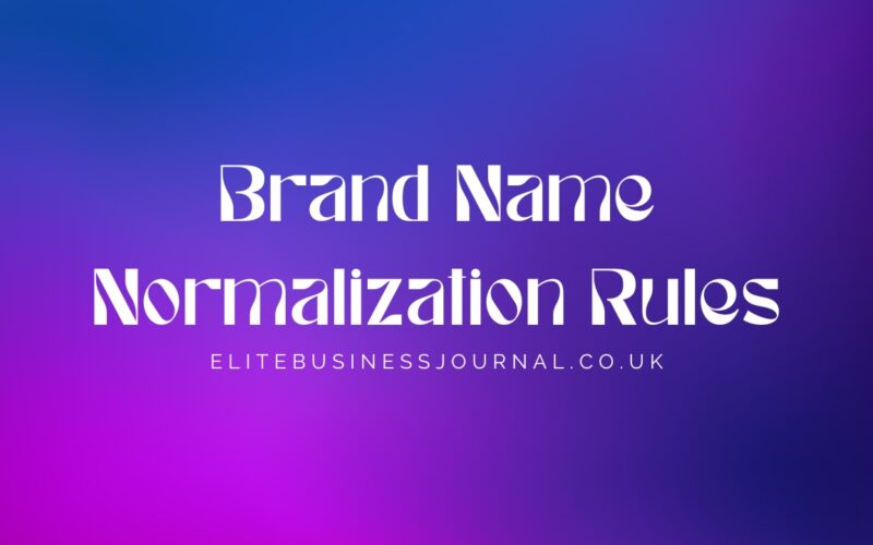 Brand Name Normalization Rules